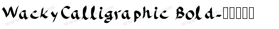 WackyCalligraphic Bold字体转换